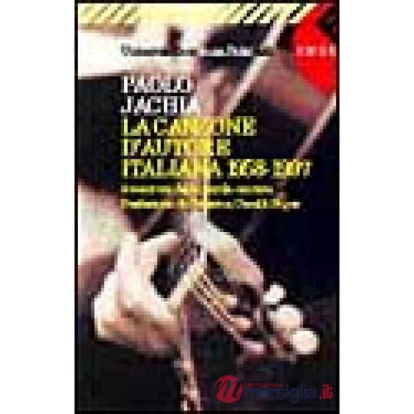 Canzone d'autore italiana (1958-1997). Avventure della parola cantata (La)