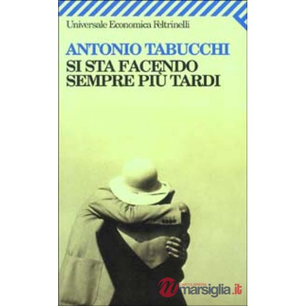 Si sta facendo sempre più tardi. Romanzo in forma di lettere