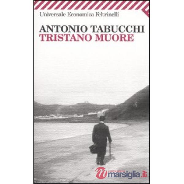 Tristano muore. Una vita