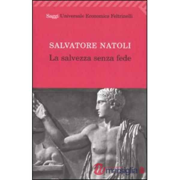 Salvezza senza fede (La)