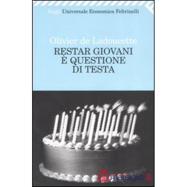 Restar giovani è questione di testa