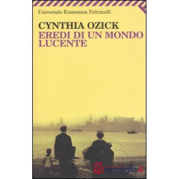 Eredi di un mondo lucente
