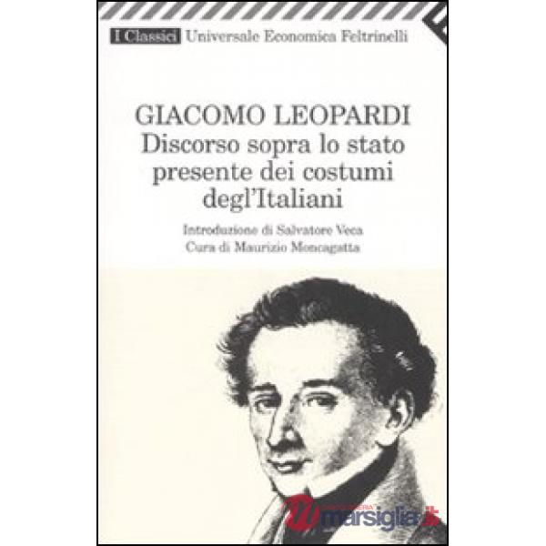 Discorso sopra lo stato presente dei costumi degl'italiani