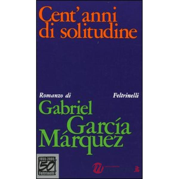 Cent'anni di solitudine. Ediz. speciale