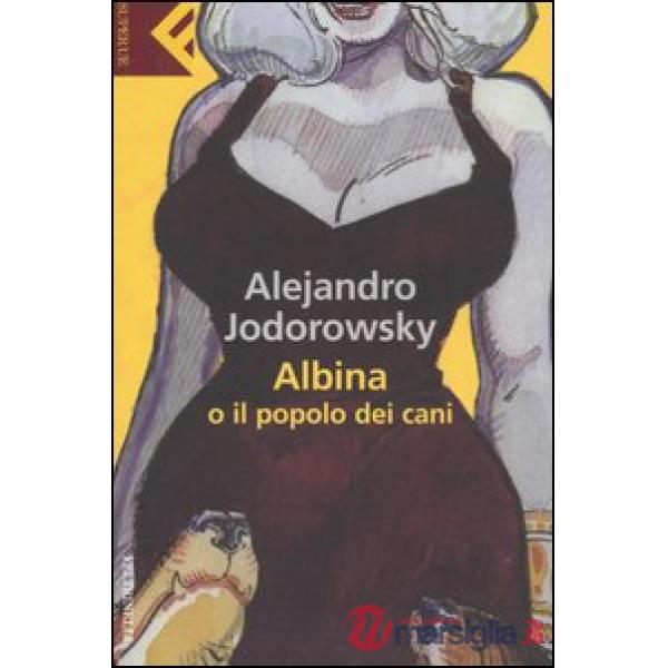 Albina o il popolo dei cani