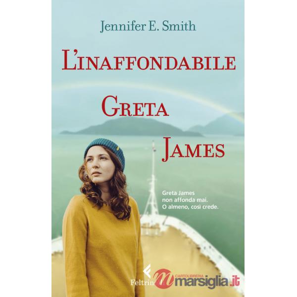Inaffondabile Greta James (L')