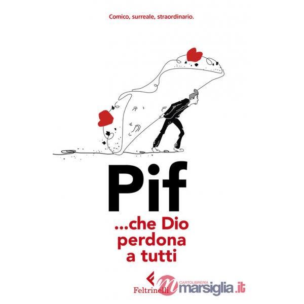 ...che Dio perdona a tutti