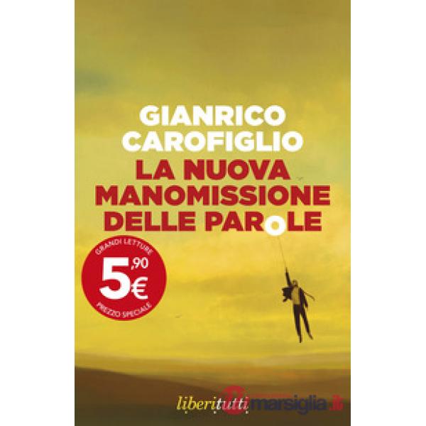 Nuova manomissione delle parole (La)