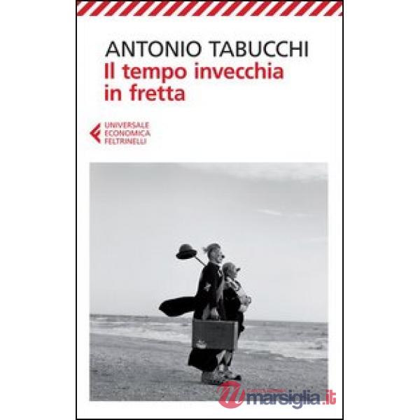 Tempo invecchia in fretta (Il)