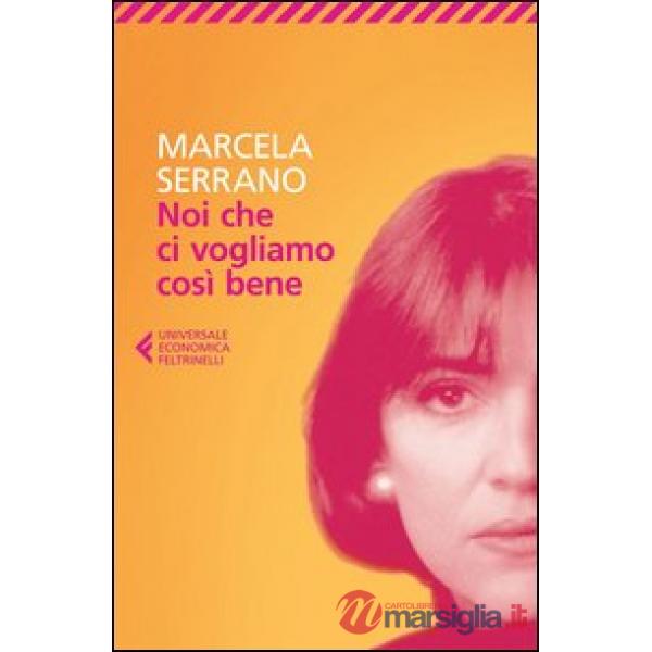 Noi che ci vogliamo così bene