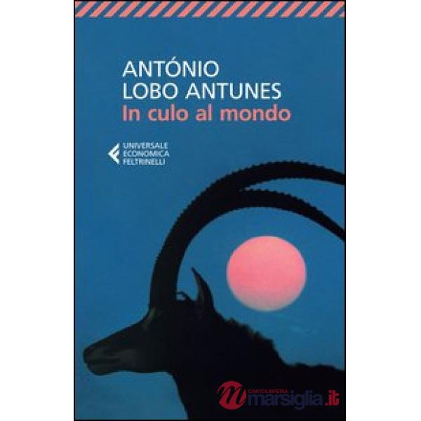 In culo al mondo