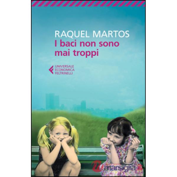 Baci non sono mai troppi (I)