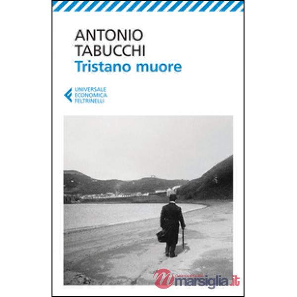 Tristano muore. Una vita