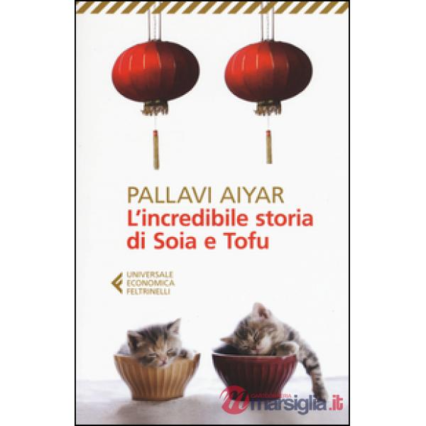 Incredibile storia di Soia e Tofu (L')