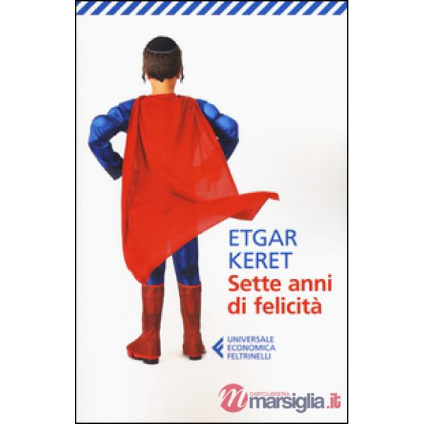 Sette anni di felicità
