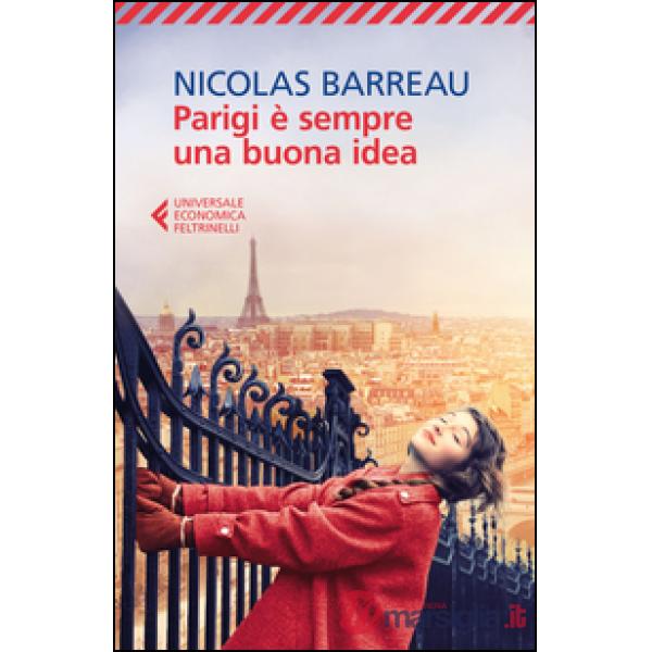 Parigi è sempre una buona idea