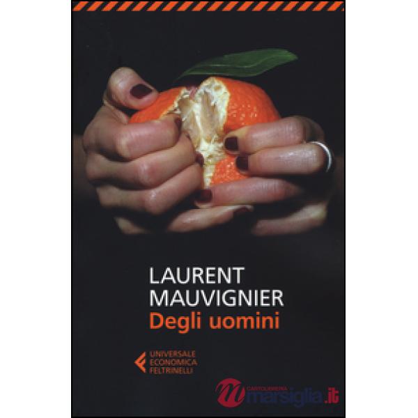 Degli uomini