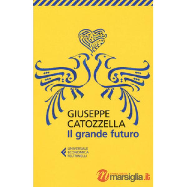 Grande futuro (Il)