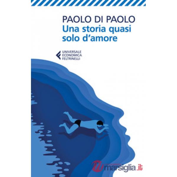 Storia quasi solo d'amore (Una)