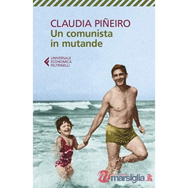 Comunista in mutande (Un)