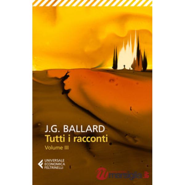 Tutti i racconti. Vol. 3: (1969-1992)