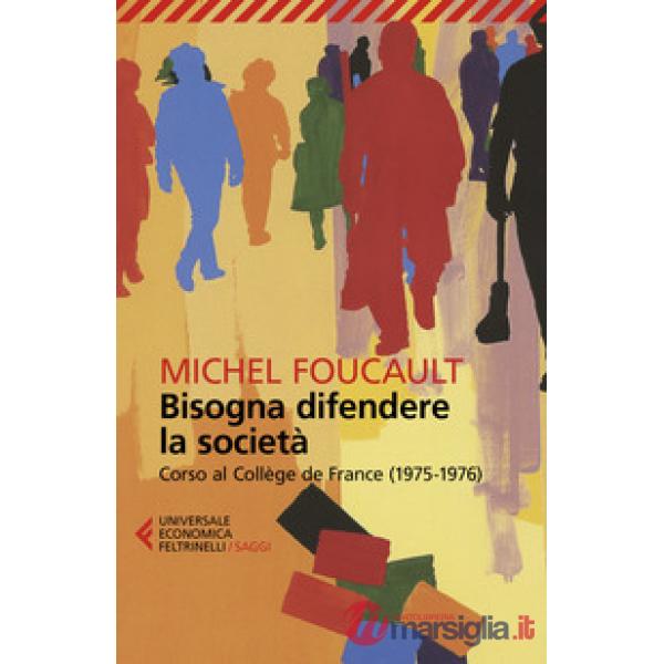Bisogna difendere la società