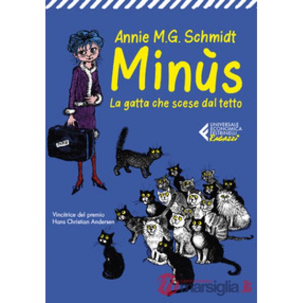 Minùs. La gatta che scese dal tetto
