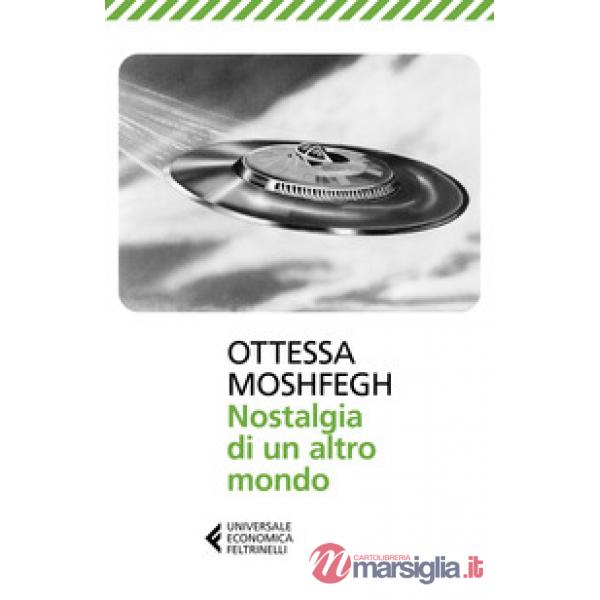 Nostalgia di un altro mondo