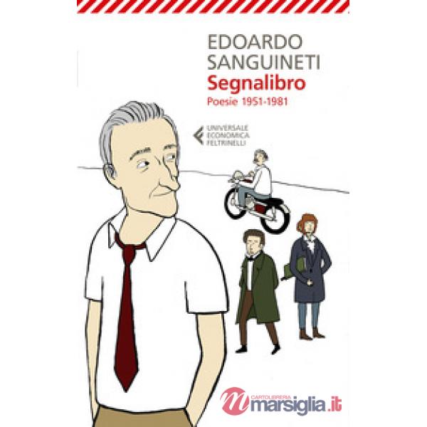 Segnalibro. Poesie 1951-1981