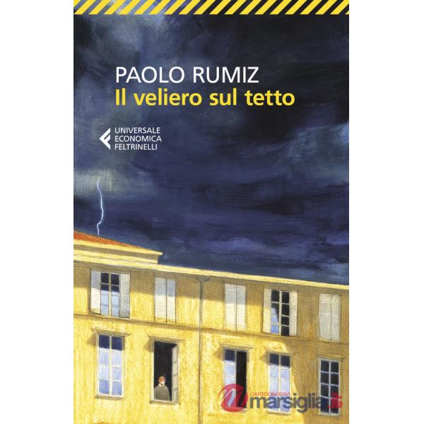 Veliero sul tetto. Appunti per una clausura (Il)