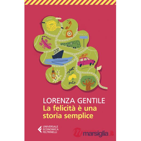 Felicità è una storia semplice (La)
