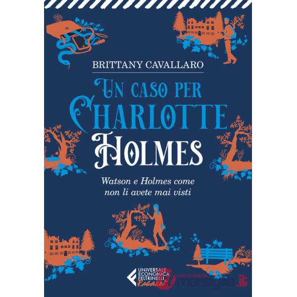 Caso per Charlotte Holmes (Un)