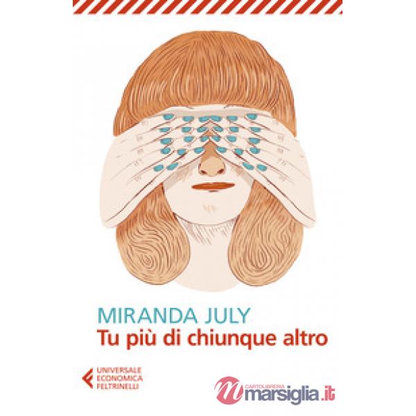 Tu più di chiunque altro