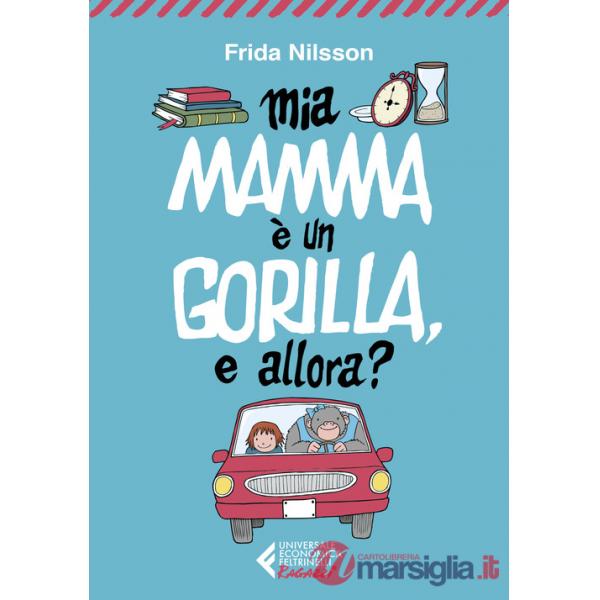 Mamma è un gorilla, e allora?