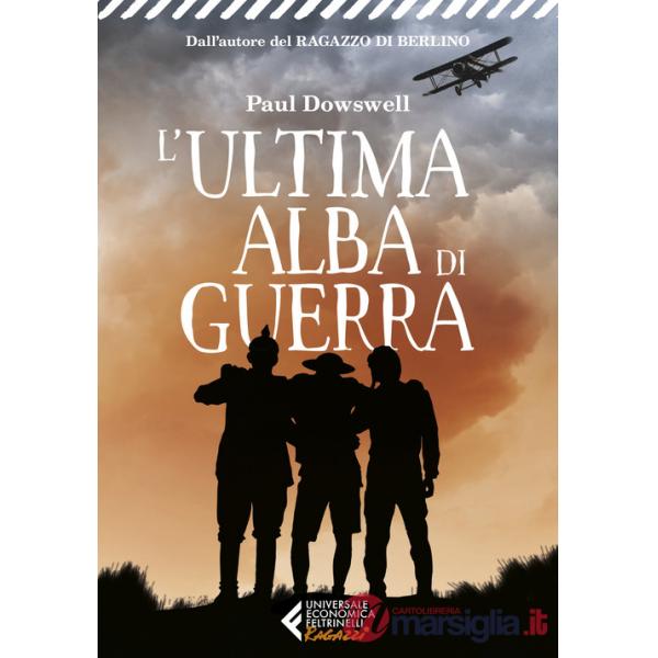 Ultima alba di guerra (L')
