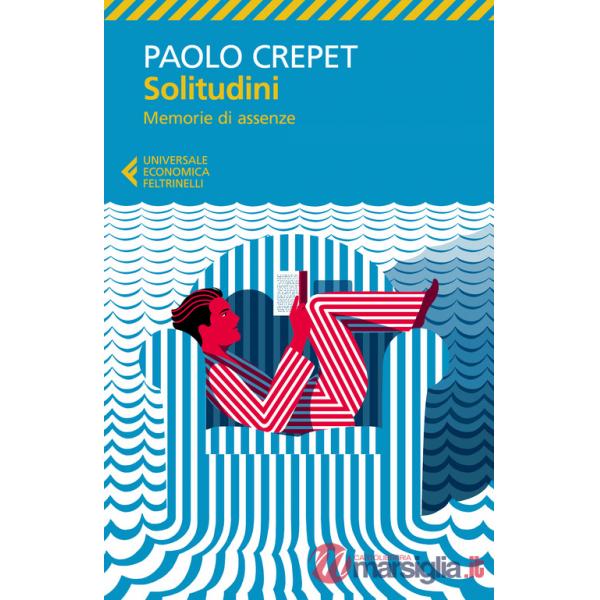 Solitudini. Memorie di assenze