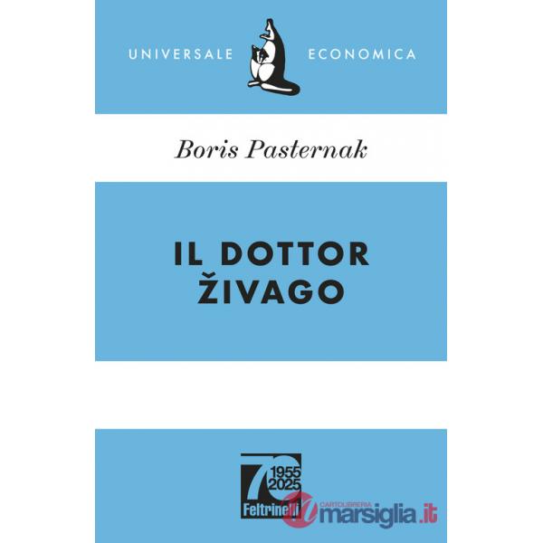 Dottor Zivago. Ediz. 70° anniversario (Il)