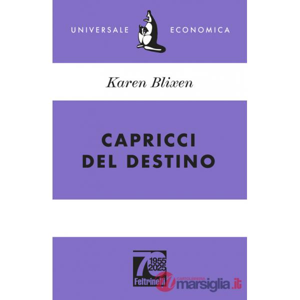 Capricci del destino. Ediz. 70° anniversario