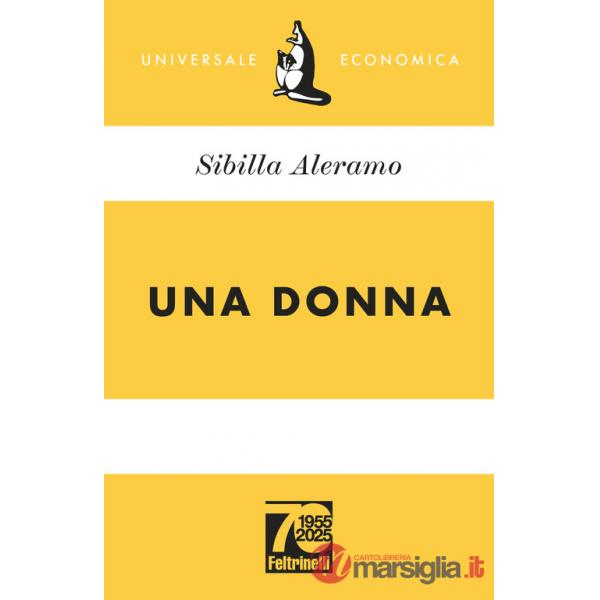 Donna. Ediz. 70° anniversario (Una)