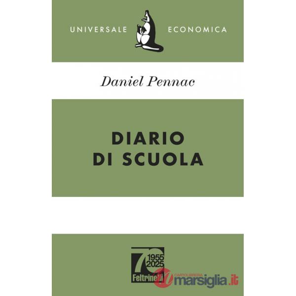 Diario di scuola. Ediz. 70° anniversario