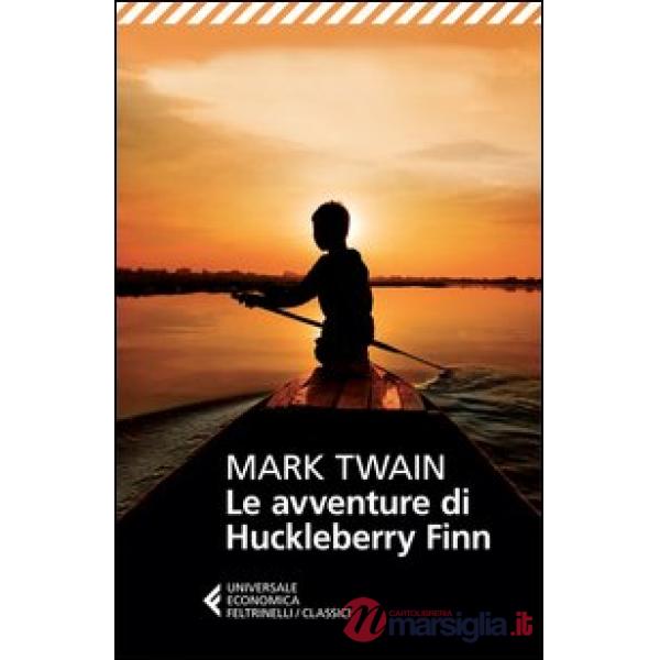 AVVENTURE DI HUCKLEBERRY FINN (LE)