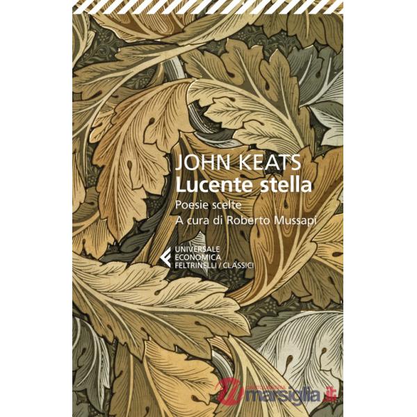 Lucente stella. Poesie scelte