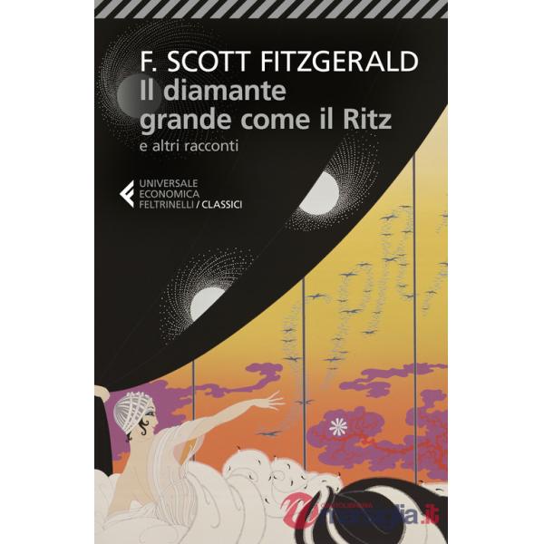 Diamante grande come il Ritz e altri racconti (Il)