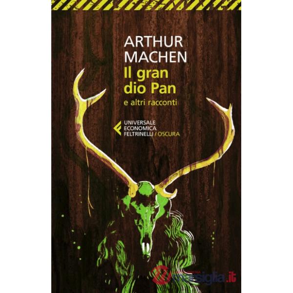 Grande dio Pan e altri racconti (Il)