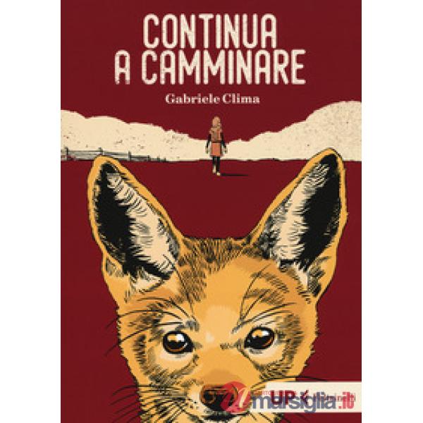 CONTINUA A CAMMINARE