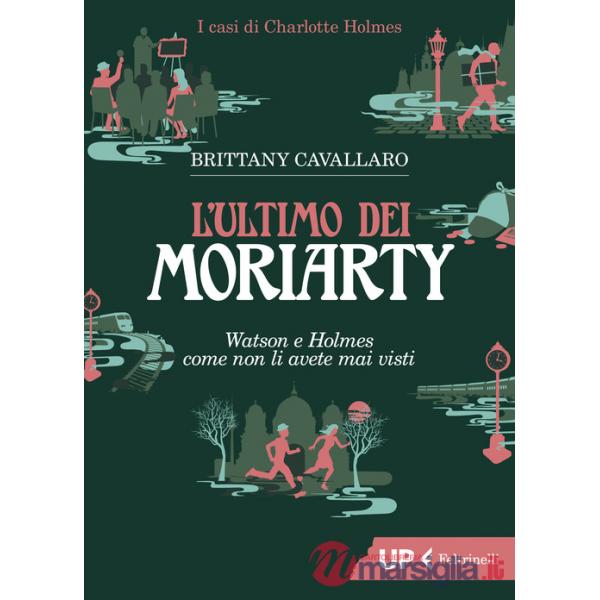 Ultimo dei Moriarty (L')