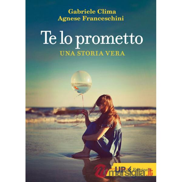 Te lo prometto. Una storia vera