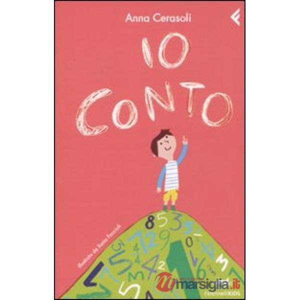 Io conto. Ediz. illustrata