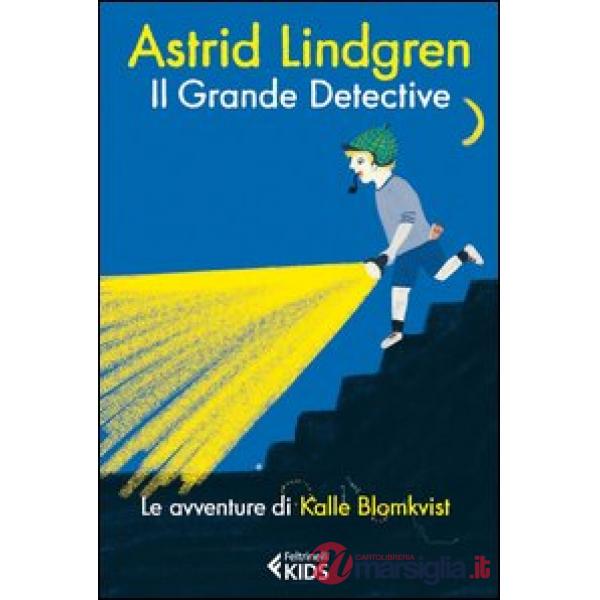 Grande detective. Le avventure di Kalle Blomkvist (Il)