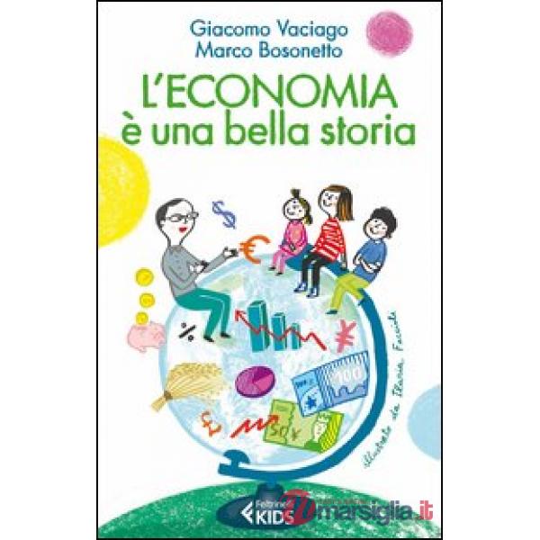 Economia è una bella storia (L')